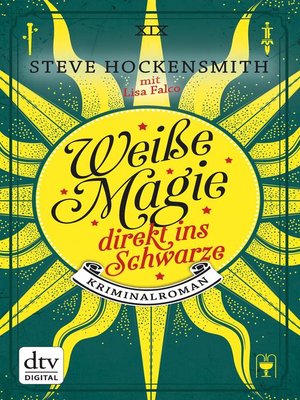 cover image of Weiße Magie – direkt ins Schwarze